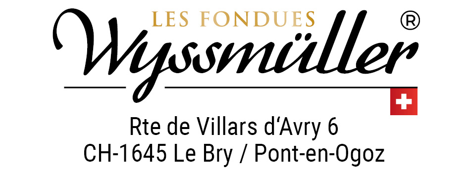 Les Fondues Wyssmüller SA Les Fondues Wyssmüller SA