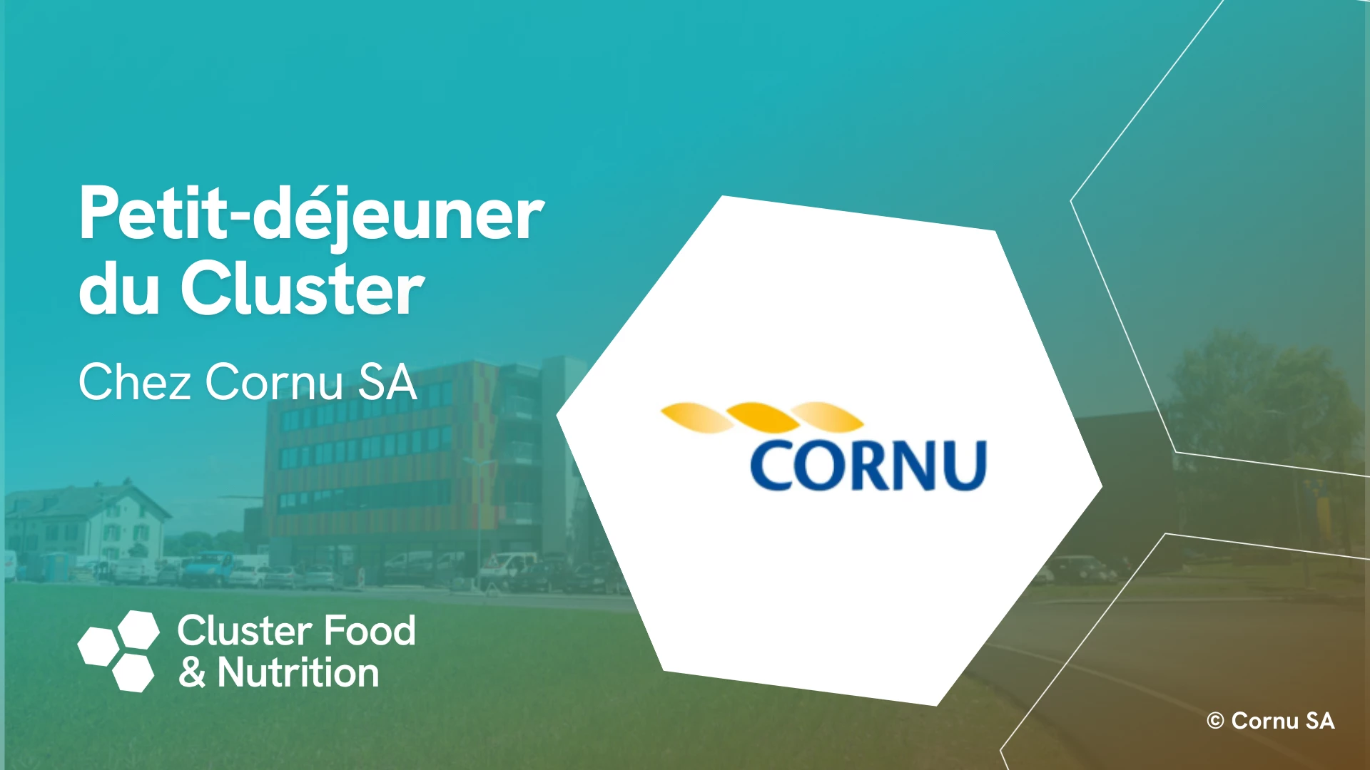 Petit-déjeuner Cluster Food & Nutrition x Cornu SA