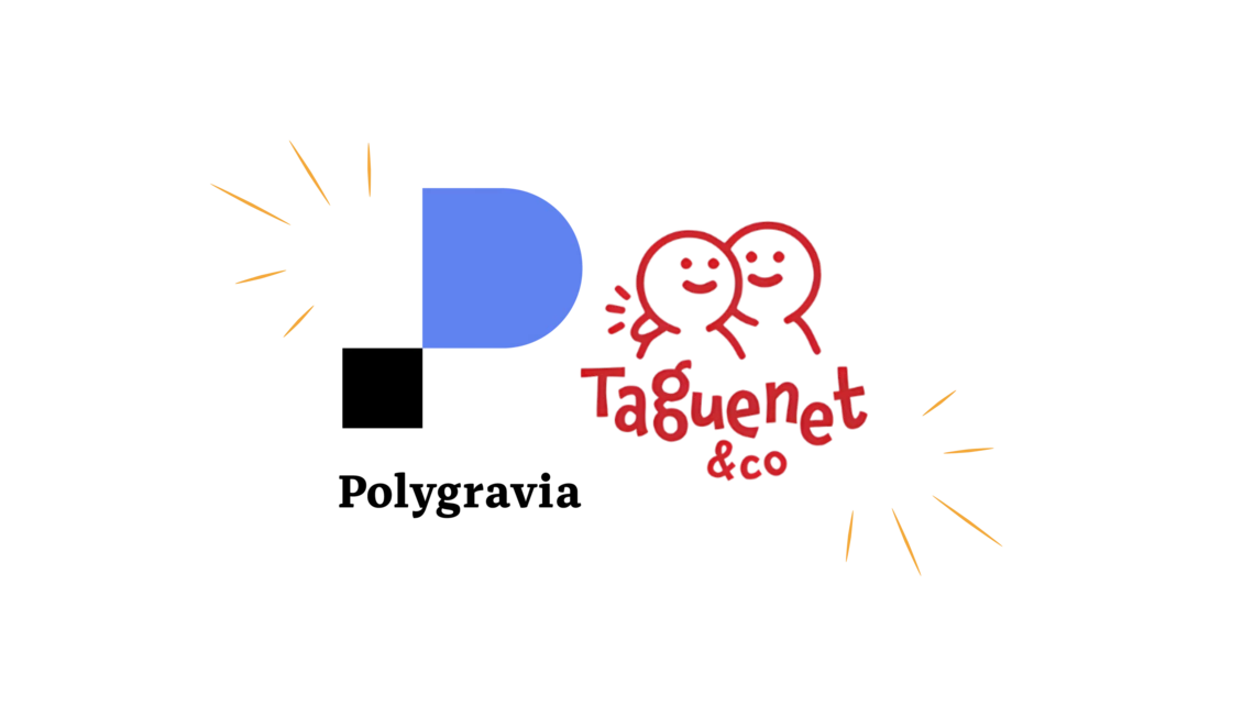 Polygravia x Taguenet&Co
